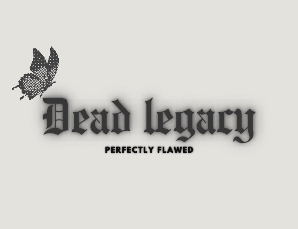 Dead legacy 